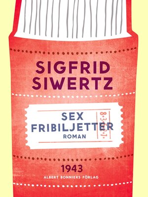 cover image of Sex fribiljetter